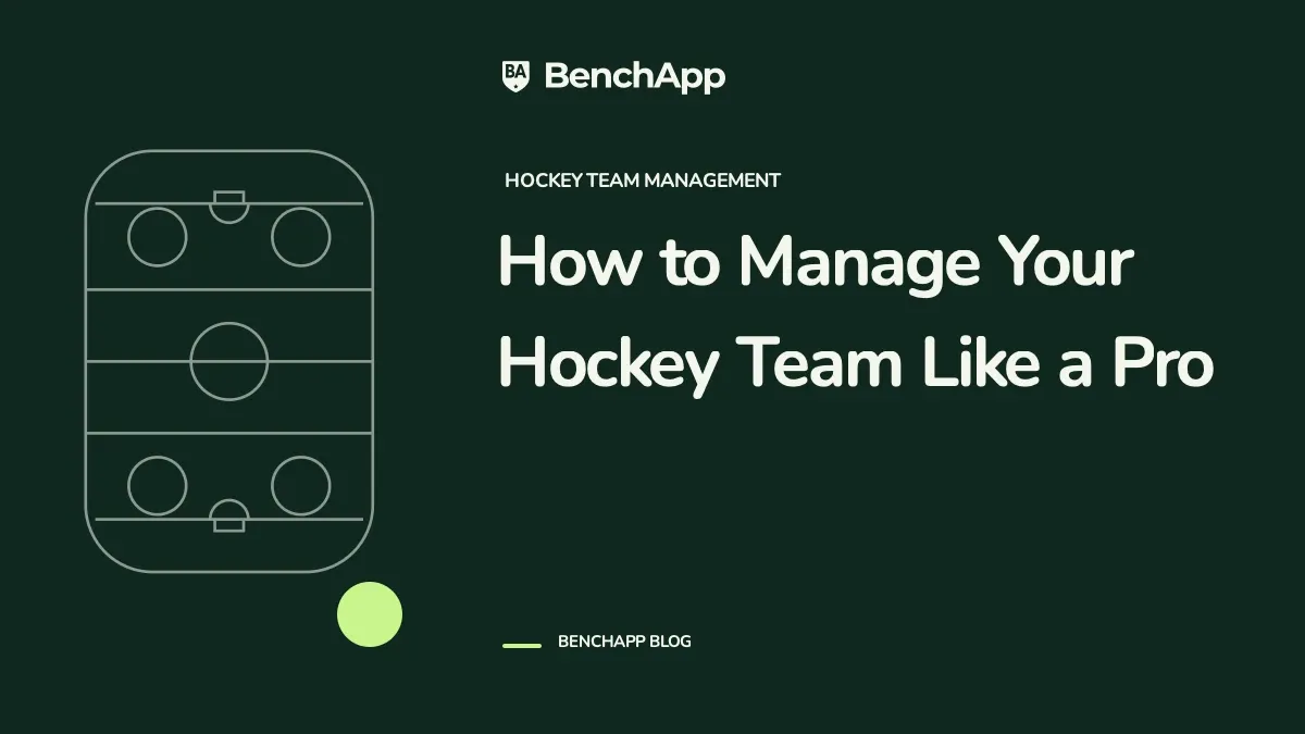 How to Manage Your Hockey Team Like a Pro